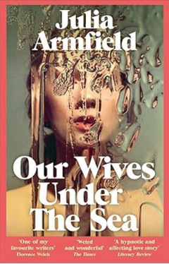 Our Wives Under the Sea